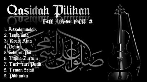 Qasidah Pilihan Full Album Hadroh Modern Sapu Jagad Part Youtube