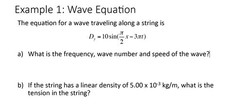 Solved Wave Equation The Equation For A Wave Traveling