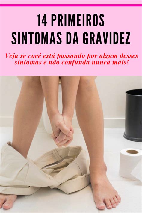 Primeiros Sintomas Da Gravidez Vejas Os Sintomas Em Gravidez