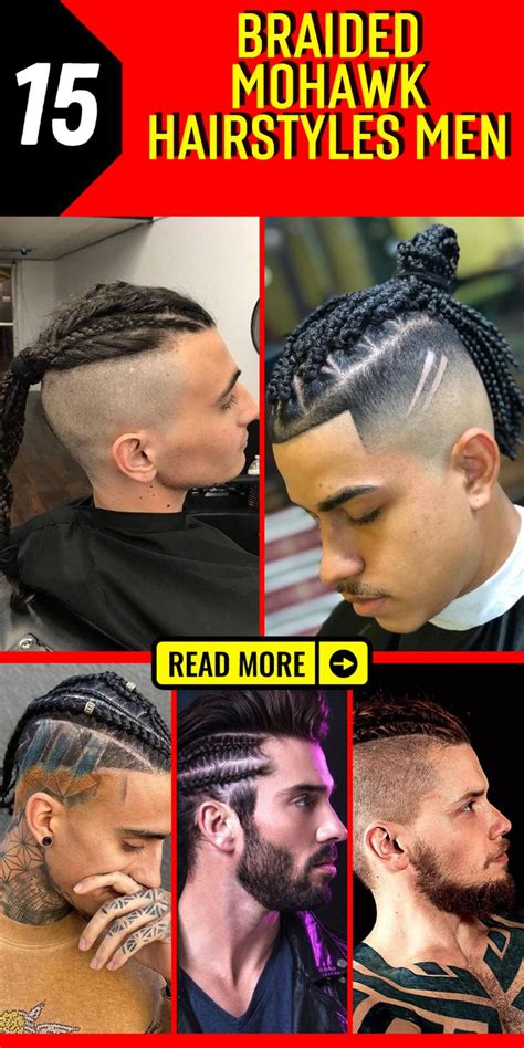 Explore A Variety Of Trendy Braided Mohawk Hairstyles For Men From