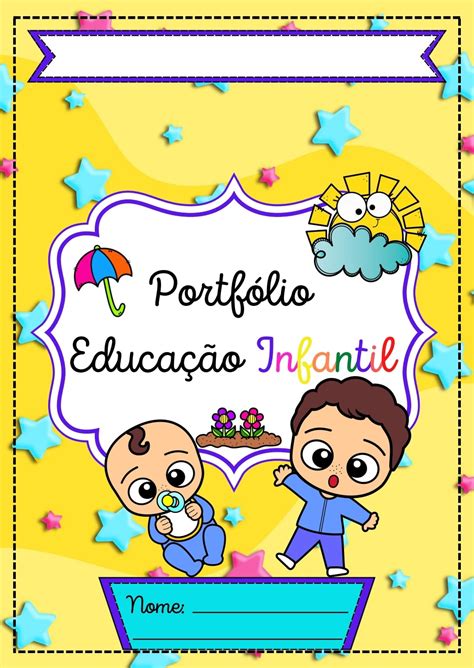 Portf Lio Educa O Infantil Para Imprimir Braincp