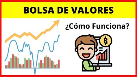 ¿qué Es La Bolsa De Valores Y Cómo Funciona Youtube