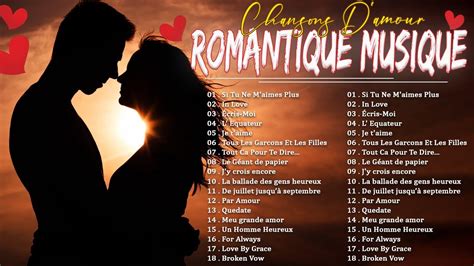 Musique Romantique D Amour Fran Aise Et Les Plus Belles Chanson