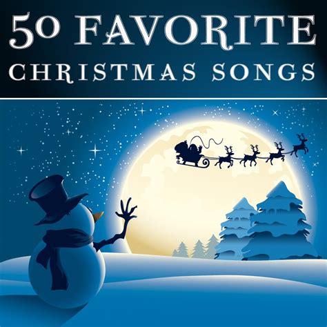 ‎50 Favorite Christmas Songs Album By Various Artists Apple Music