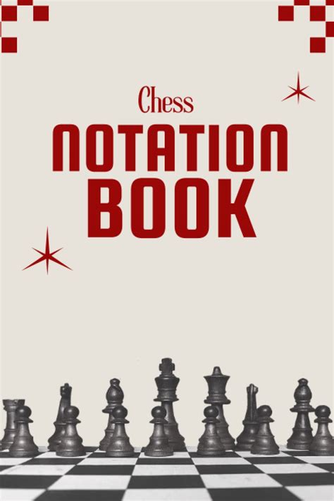 Chess Notation Book Perfect Gift For Chess Lovers 100 Game With 99