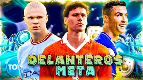 TOP DELANTEROS META PARA TU EQUIPO CAROS Y BARATOS FIFA MOBILE 23