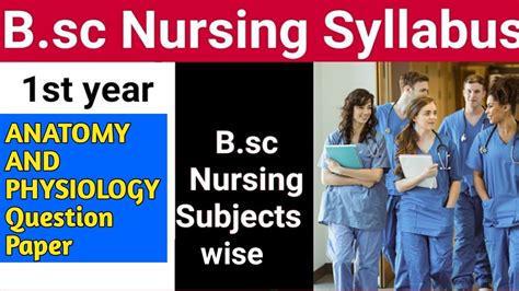 Bsc Nursing Syllabus 1st Year Bsc Nursing 1st Year Question Paper