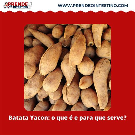 Batata Yacon o que é e para que serve