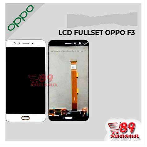 Jual Lcd Fullset Oppo F3 Shopee Indonesia