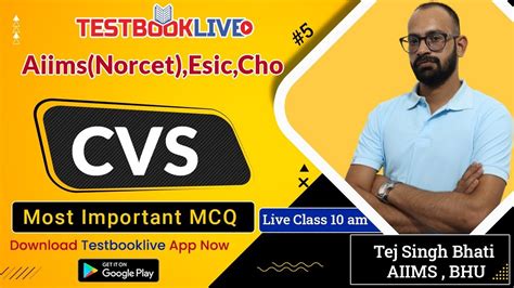 Cvs Most Important Mcq By Bhati Sir Aiimsnorcet Esic Cho