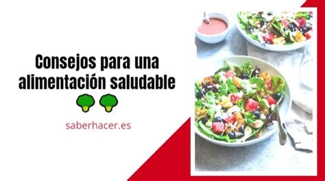 Consejos Para Una Alimentación Saludable Y Sostenible ️