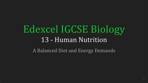 Igcse Biology Lecture 13 Human Nutrition Pptx