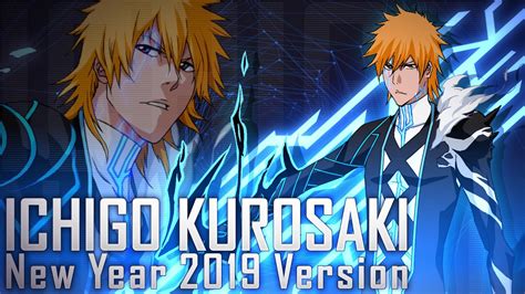 Bleach Brave Souls Ichigo Kurosaki New Year 2019 Ver Intro Youtube