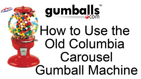 How To Use The Old Columbia Carousel Gumball Machine Youtube