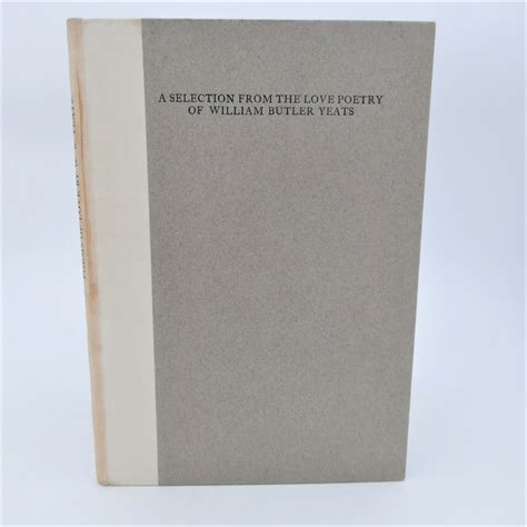 A Selection Of The Love Poetry Of William Butler Yeats Cuala Press