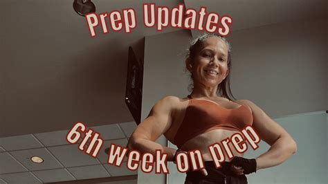 Prep Updates 6th Week On Prep Youtube