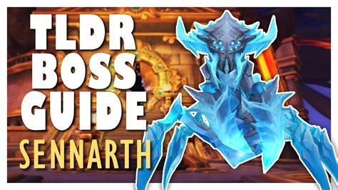 Tldr Sennarth Normal Heroic Boss Guide Wow Vault Of The