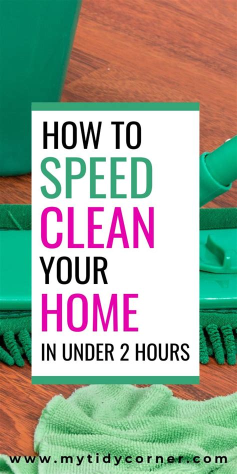 Speed Cleaning Tips How To Clean Your House Fast Like A Pro In 2 Hours Quick Cleaning