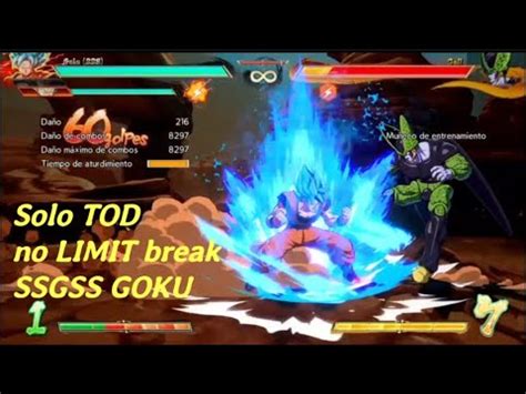 Dbfz Goku SSGSS Solo TOD No LIMIT Break YouTube