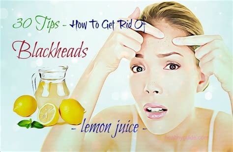 Tips How To Get Rid Of Blackheads On Nose Face Chin Back In Ears