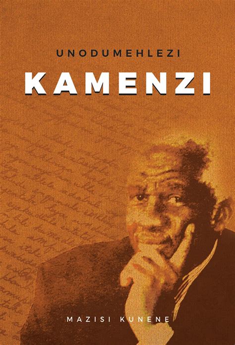 Amazon.com: Unodumehlezi Kamenzi: 9781869143176: Kunene, Mazisi: Books