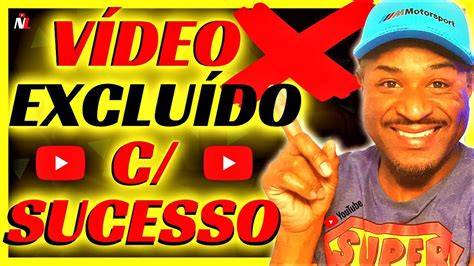 Como Excluir E Apagar Um Vídeo Do Seu Canal Do Youtube Pelo Celular