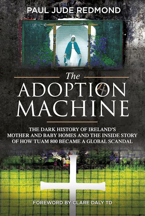 Jp The Adoption Machine The Dark History Of Irelands