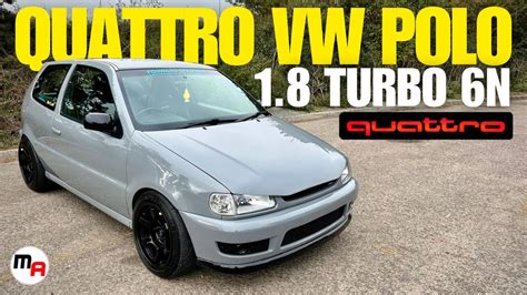 Incredible Awd Vw Polo 6n 18 Turbo Quattro Phase 1 Of Build Is Insane Youtube