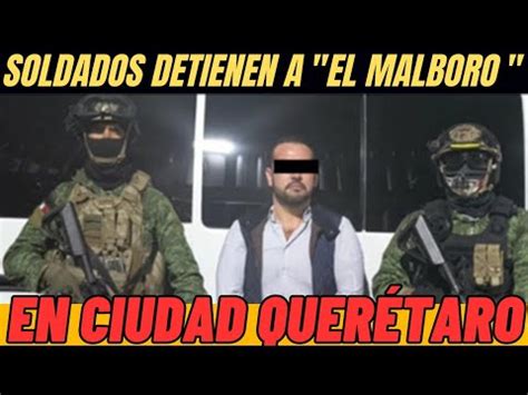 Soldados Detuvieron A El Malboro Operador Del Cjng Durante En Fuerte