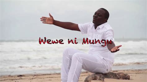 Wewe Ni Mungu By Steven Mzungu Official Audio 2018 Youtube