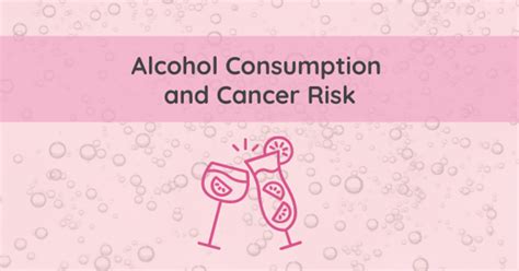 Alcohol Consumption And Cancer Risk