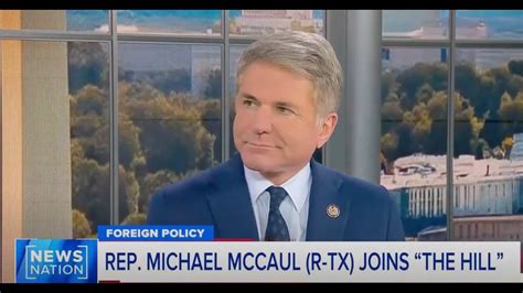 Mccaul On Newsnation Discussing Afghanistan Investigation The China