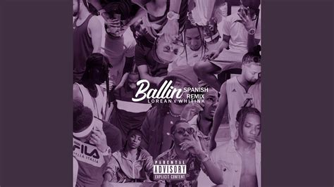 Ballin Spanish Remix Feat Whitink YouTube Music