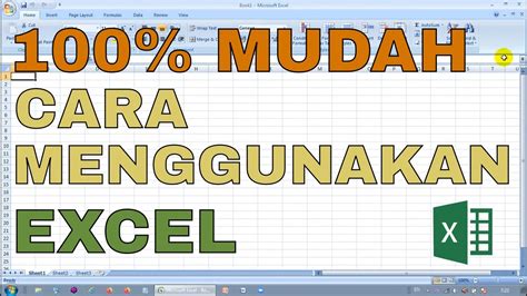 Cara Menggunakan Excel Cara Membuka Microsoft Excel Cara Menyimpan