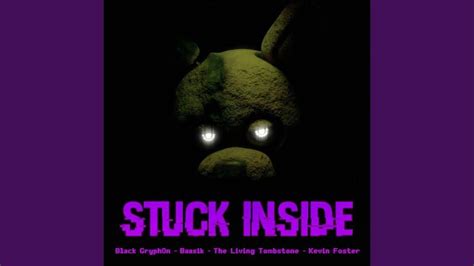 Stuck Inside Sung By Springtrap Youtube