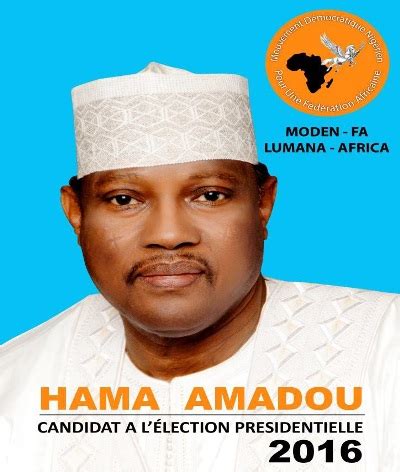 MESSAGE DU CANDIDAT DU MODEN FA LUMAN AFRICA S E HAMA AMADOU ActuNiger