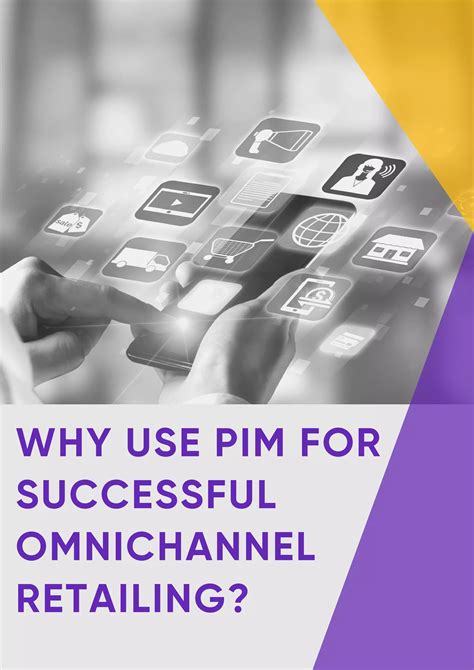 Why Use PIM For A Successful Omnichannel Retail Strategy PDF Free