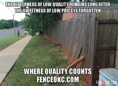 A Wise Man Once Said Fence Contractor Security Fence Fence