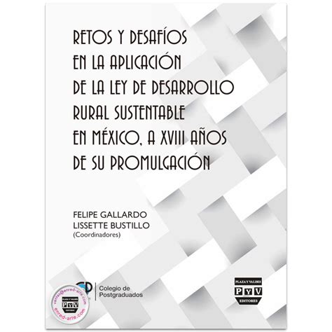 Retos Y Desaf Os En La Aplicaci N De La Ley De Desarrollo Rural