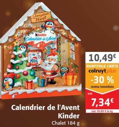 Promo Calendrier De L Avent Kinder Chez Colruyt Icatalogue Fr