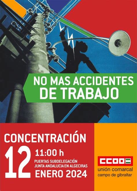 Ccoo Convoca Una Concentraci N Por El Ltimo Accidente Laboral En La