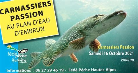 CARNASSIERS PASSION PLAN D EAU D EMBRUN Fédération de Pêche des