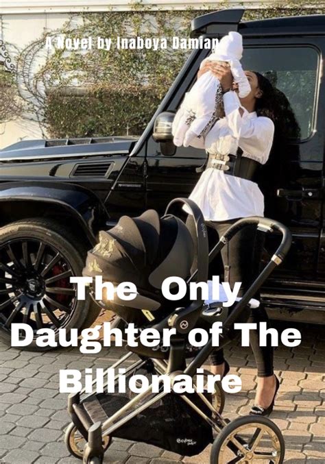 The Only Daughter Of The Billionaire Dreame