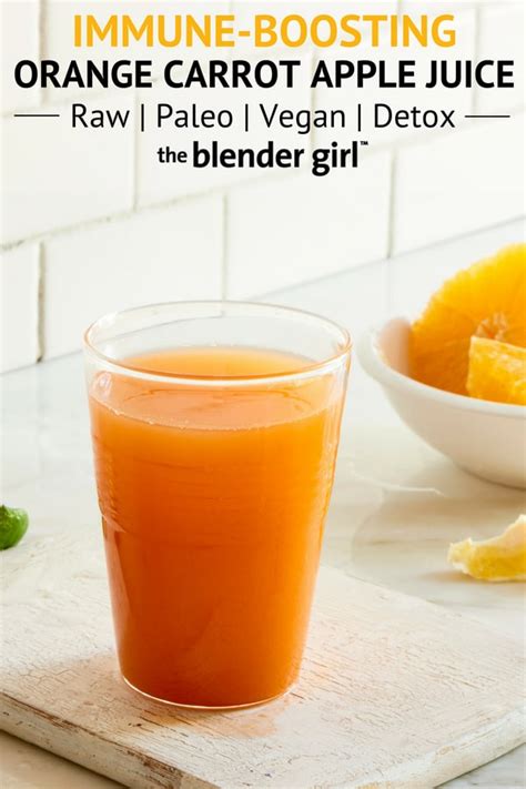 Immune Boosting Carrot Orange Ginger Juice The Blender Girl Artofit