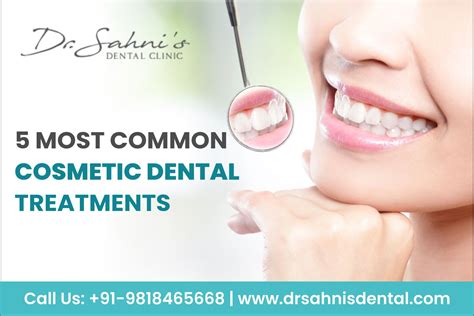 5 Most Common Cosmetic Dental Treatments Dr Sahni Dental