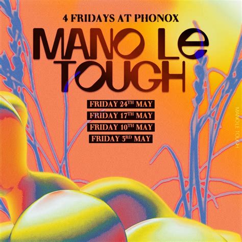 Mano Le Tough 4 Fridays At Phonox Ibiza Bible