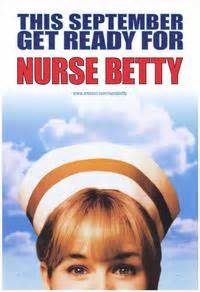 Nurse Betty Movie Posters From Movie Poster Shop