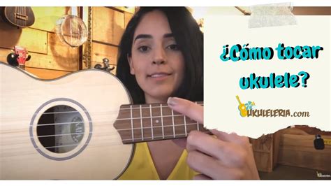 ¿como Tocar Ukulele Fácil Aprende A Tocar Hoy Ukulele Desde Cero