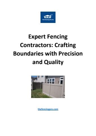 Expert Fencing Contractors Crafting Boundaries With Precision And