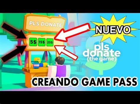 Como Crear GamePass Gratis Para Que Te Puedan Donar En Pls Donate